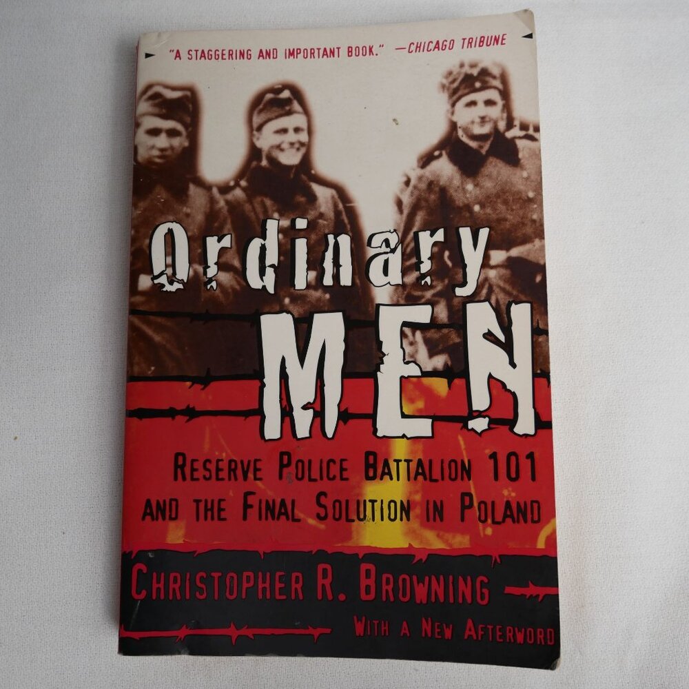 "Ordinary Men" By Christopher R. Browning Paperback